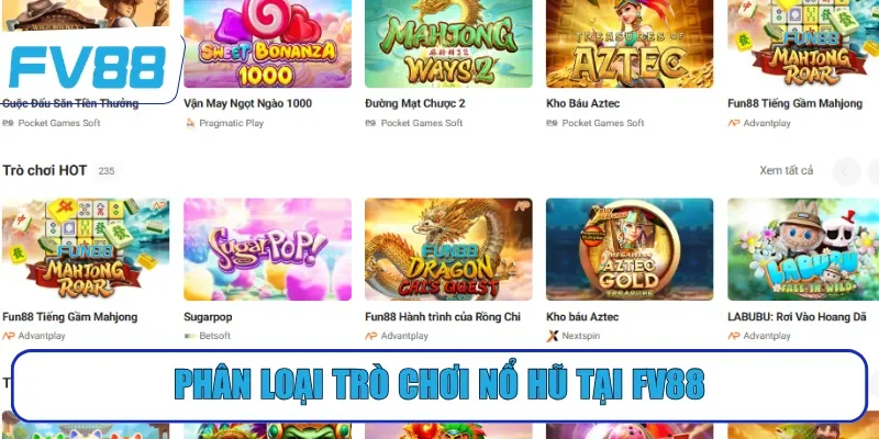 Phân loại trò chơi nổ hũ tại FV88